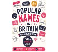 Popular Names in Britain Word Search Book: 50+ Fun Puzzles Featuring Britain’s Favourite Names