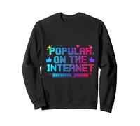 Popular on The Internet Influenceur de mèmes viraux Sweatshirt