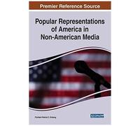 Popular Representations Of America In Non-American Media