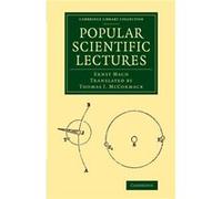 Popular Scientific Lectures - Ernst Mach - Cambridge University Press - Livre en Anglais - Paperback Ernst MachErnst Mach (Auteur)