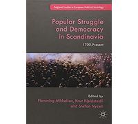 Popular Struggle And Democracy In Scandinavia