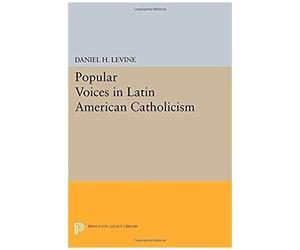 Popular Voices In Latin American Catholicism