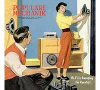 Populare Mechanik - Hi FI is Sweeping The Country