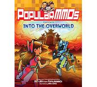 PopularMMOs Presents Into the Overworld: A Graphic Novel