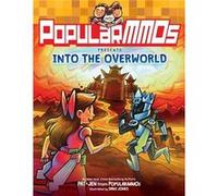 PopularMMOs Presents Into the Overworld by PopularMMOs PopularMMOs (Auteur)