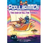 Popularmmos Presents The End Of All The Things