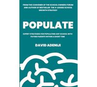 POPULATE: How To Populate Your School With Paying parents Within a Short Time