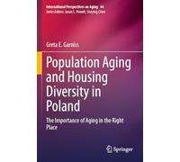 Population Aging and Housing Diversity in Poland: The Importance of Aging in the Right Place