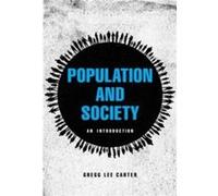 Population and Society by Carter & Gregg Lee & Ph.D. Bryant University Carter Gregg Lee Ph.D. Bryant University (Auteur)