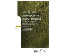 Population, développement, environnement Pour des regards interdisciplinaires - APOSTEL LEO - Academia Eds - broché - Etude