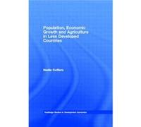 Population, Economic Growth And Agriculture In Less Developed Countries