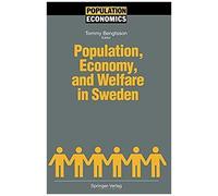Population, Economy, And Welfare In Sweden