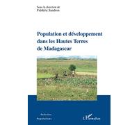 Population et développement dans les Hautes Terres de Madagascar - Frédéric Sandron - L'harmattan - broché - Etude