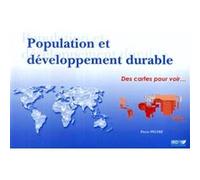 Population et développement durable Pierre Peltre (Auteur)
