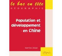 Population et développement en Chine - Martine Crauk - Ellipses - broché - Livre