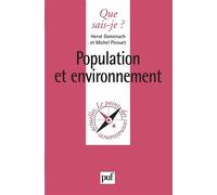 Population et environnement - Hervé Domenach - Que Sais-Je - Poche - Etude