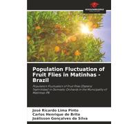 Population Fluctuation of Fruit Flies in Matinhas - Brazil: Population Fluctuation of Fruit Flies (Diptera: Tephritidae) in Domestic Orchards in the Municipality of Matinhas-PB