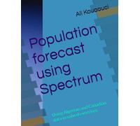 Population forecast using Spectrum: Using Algerian and Canadian data in solved exercises