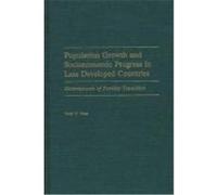 Population Growth and Socioeconomic Progress in Less Developed Countries: Determinants of Fertility Transition Hess, Peter N. (Auteur)