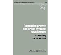 Population Growth And Urban Systems Development: A Case Study (Studies In Applied Regional Science)
