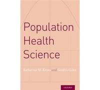 Population Health Science Katherine M Keyes, Sandro Galea (Auteur)