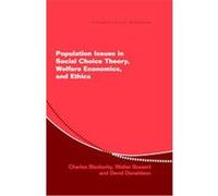 Population Issues In Social Choice Theory, Welfare Economics, and Ethics, Econometric Society Monographs Charles Blackorby, David Donaldson, walter Bossert (Auteur)