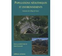 Populations néolithiques et environnements Seminaire du college de france - Collectif - Errance - broché - Beau livre