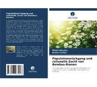 Populationsrückgang Und Rationelle Zucht Von Bombus-Bienen