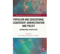 Populism And Educational Leadership, Administration And Policy