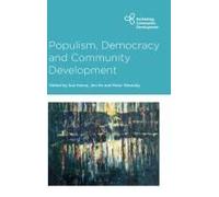 Populism, Democracy And Community Development