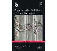 Populism In Sport, Leisure, And Popular Culture