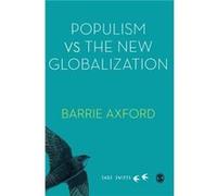 Populism Versus the New Globalization by Barrie Axford Barrie Axford (Auteur)