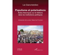 Populisme Et Polarisations - Notes Théoriques Sur Le Folklore Dans Les Institutions Politiques