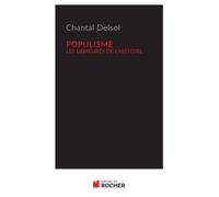 Populisme - Les Demeurés De L'histoire