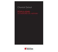 Populisme: Les demeurés de l'Histoire