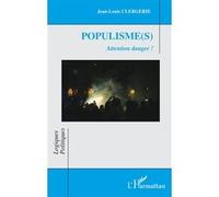 Jean-Louis Clergerie – Populisme(s) : Attention danger ! – Broché