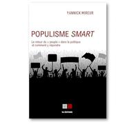 Populisme smart Yannick Mireur (Auteur)