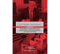 Populismo multimillonario: Estados Unidos y democracia imperialista en el nuevo ciclo político