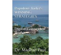 Populous India's Winning Strategies in Digital Connected World - Dr. Madhab Paul - Dr. Madhab Paul - ebook (ePub) - Livre
