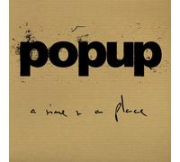 Popup - A Time and A Place