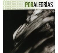 POR ALEGRIAS - Por Alegrias/Various