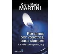 Por Amor, Por Vosotros, Para Siempre - [Livre en VO] Martini, Carlo Maria (Auteur)