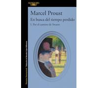 Por El Camino de Swann (En Busca del Tiempo Perdido) / Swann's Way: In Search of Lost Time