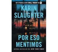 Por eso mentimos: This Is Why We Lied (Spanish edition)