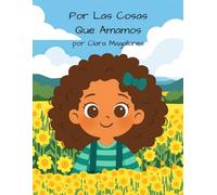 Por Las Cosas Que Amamos