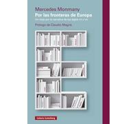 Por las fronteras de Europa- 2025: Un viaje por la narrativa de los siglos XX y XXI