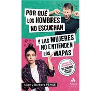 ¿Por Qu Los Hombres No Escuchan Y Las Mujeres No Entienden Los Mapas? - [Livre en VO] Pease, Allan, Pease, Barbara (Auteur)