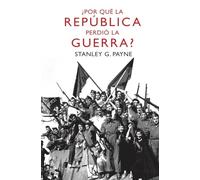 ¿Por qué la República perdió la guerra?