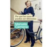 Por Qué Las Cosas Pueden Ser Diferentes: Reflexiones De Una Jueza - Manuela Carmena Manuela Carmena (Auteur)