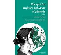 Por Qué Las Mujeres Salvarán El Planeta - [Livre en VO] Aa Vv (Auteur)